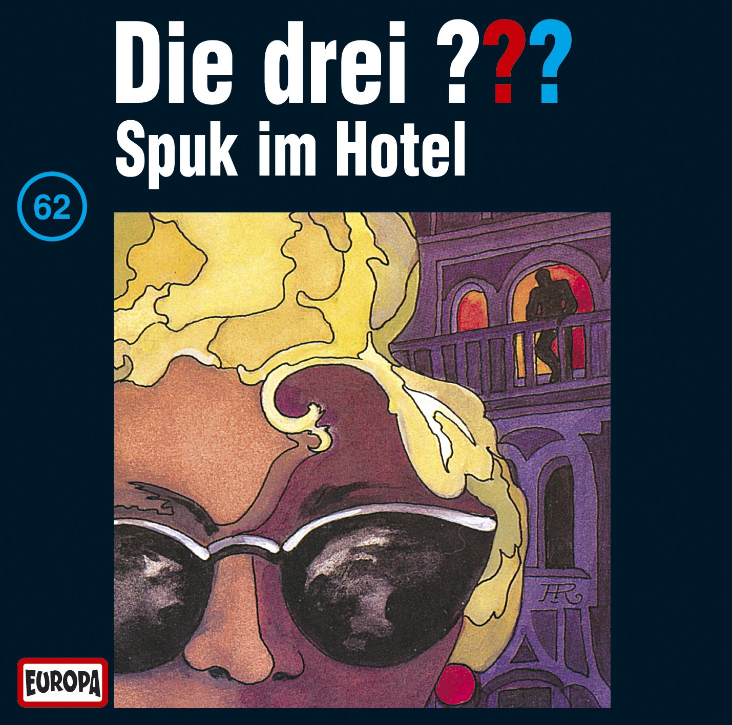Cover von Die drei Fragezeichen - 062 Spuk im Hotel